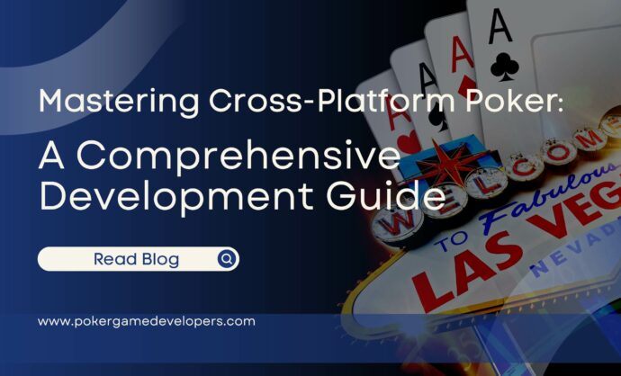 Cross platform poker game development